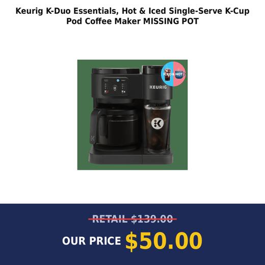 Keurig K-Duo Essentials, Hot & Iced Single-Serve K-Cup Pod Coffee Maker MISSING POT