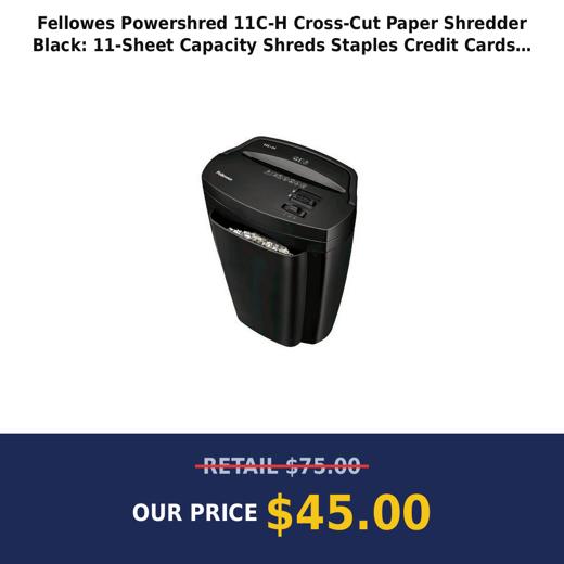 Fellowes Powershred 11C-H Cross-Cut Paper Shredder Black: 11-Sheet Capacity  Shreds Staples Credit Cards  Quiet Operation