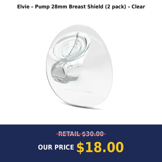 Elvie – Pump 28mm Breast Shield (2 pack) – Clear