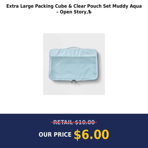 Extra Large Packing Cube & Clear Pouch Set Muddy Aqua – Open Story‚Ѣ