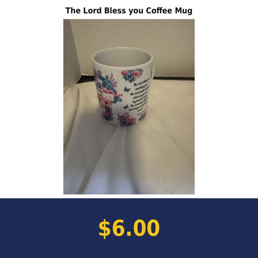 The Lord Bless you Coffee Mug