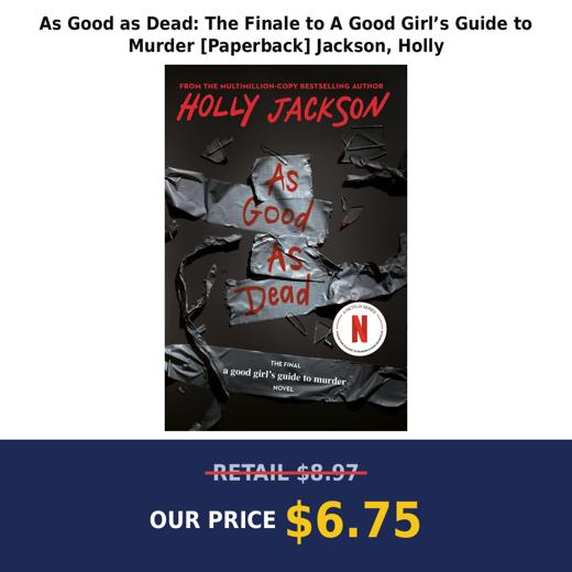 As Good as Dead: The Finale to A Good Girl’s Guide to Murder [Paperback] Jackson, Holly