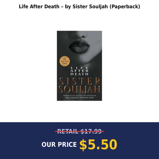 Life After Death – by Sister Souljah (Paperback)