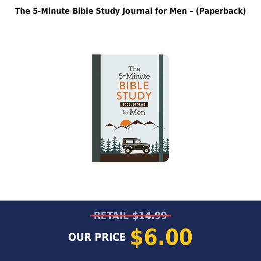 The 5-Minute Bible Study Journal for Men – (Paperback)