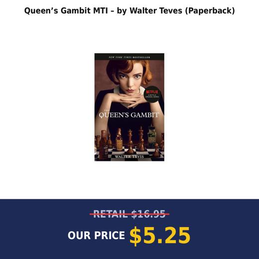Queen’s Gambit MTI – by Walter Teves (Paperback)