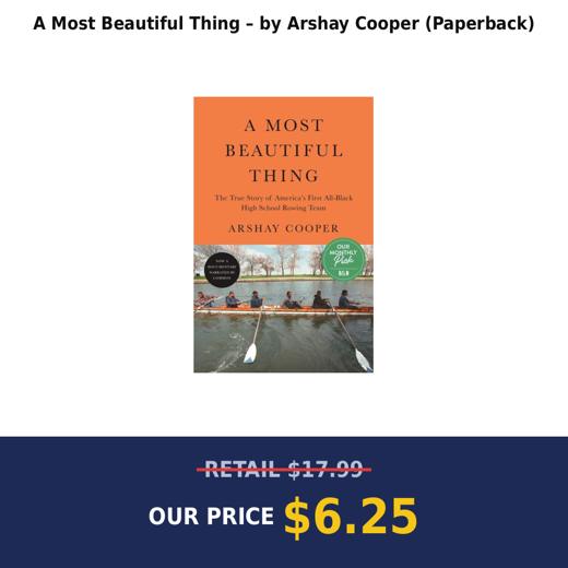 A Most Beautiful Thing – by Arshay Cooper (Paperback)