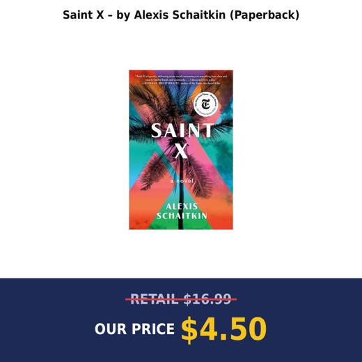 Saint X – by Alexis Schaitkin (Paperback)