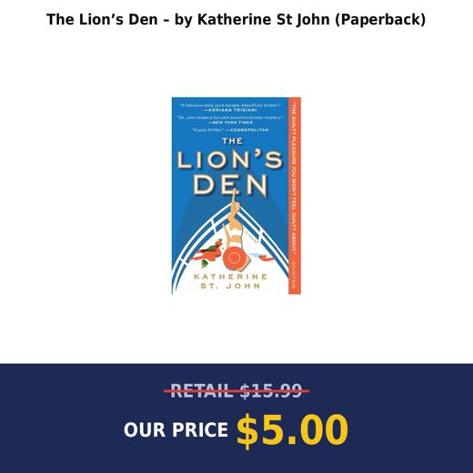 The Lion’s Den – by Katherine St John (Paperback)
