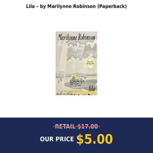Lila – by Marilynne Robinson (Paperback)