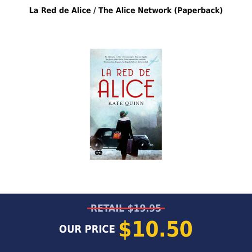 La Red de Alice / The Alice Network (Paperback)
