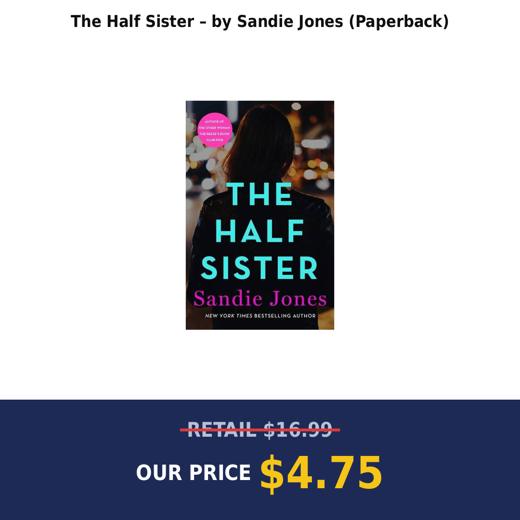 The Half Sister – by Sandie Jones (Paperback)