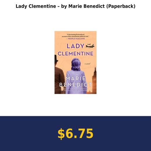 Lady Clementine – by Marie Benedict (Paperback)