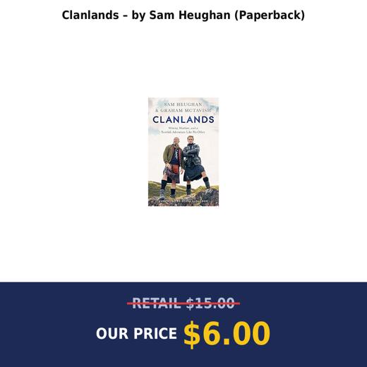 Clanlands – by Sam Heughan (Paperback)