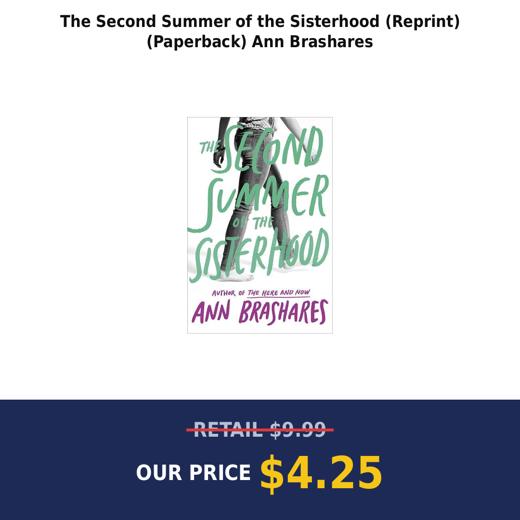 The Second Summer of the Sisterhood (Reprint) (Paperback) Ann Brashares