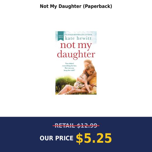 Not My Daughter (Paperback)
