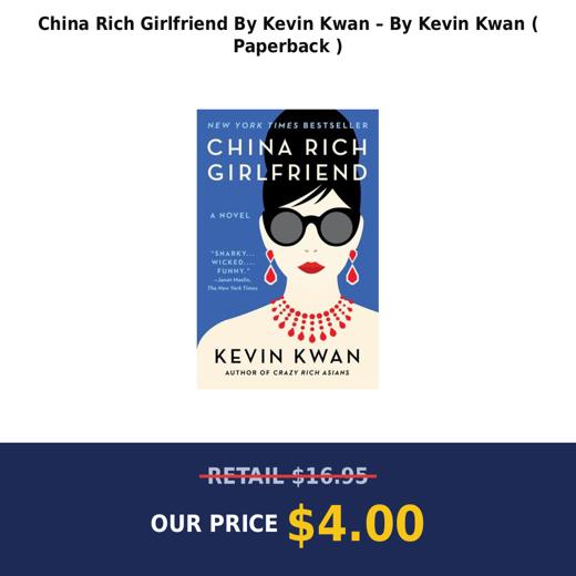 China Rich Girlfriend By Kevin Kwan – By Kevin Kwan ( Paperback )