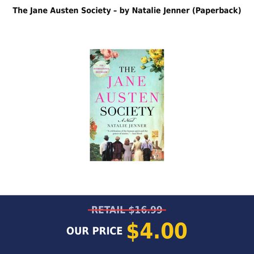 The Jane Austen Society – by Natalie Jenner (Paperback)