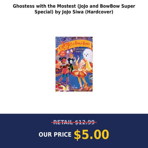 Ghostess with the Mostest (JoJo and BowBow Super Special) by JoJo Siwa (Hardcover)