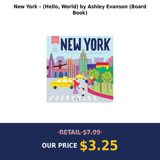 New York – (Hello, World) by Ashley Evanson (Board Book)