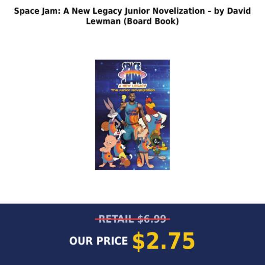 Space Jam: A New Legacy Junior Novelization – by David Lewman (Board Book)