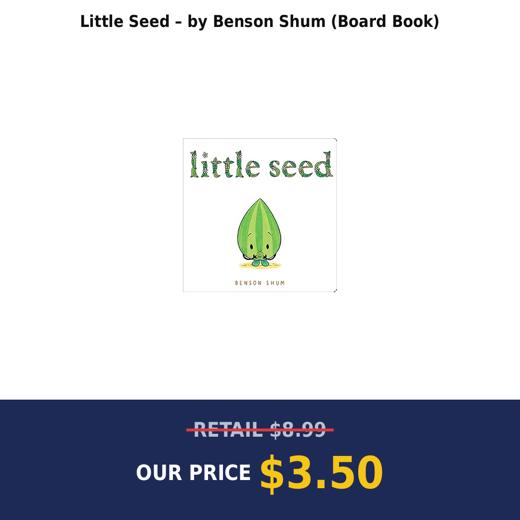 Little Seed – by Benson Shum (Board Book)
