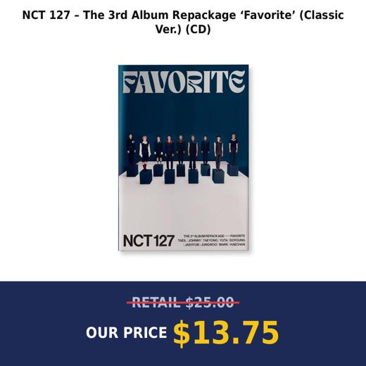 NCT 127 – The 3rd Album Repackage ‘Favorite’ (Classic Ver.) (CD)