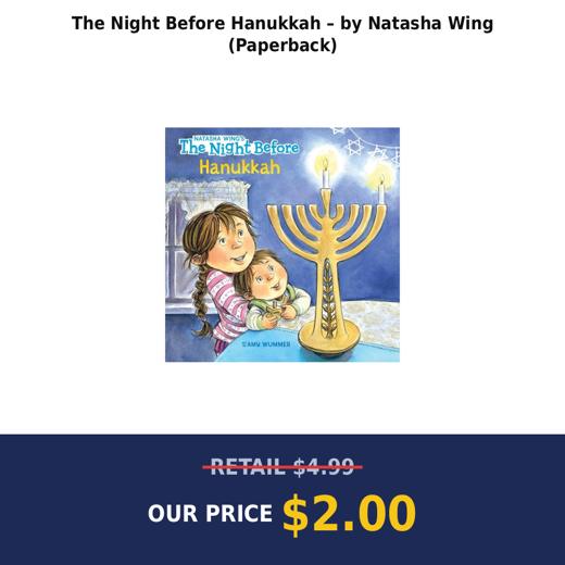 The Night Before Hanukkah – by Natasha Wing (Paperback)