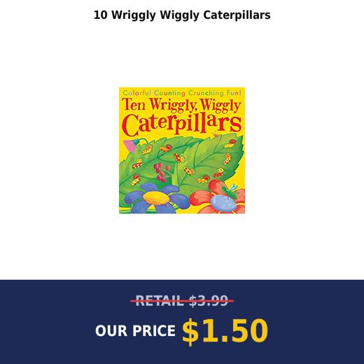 10 Wriggly Wiggly Caterpillars