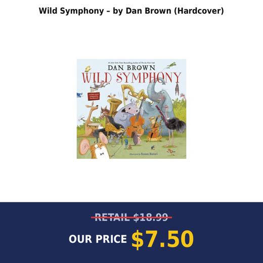 Wild Symphony – by Dan Brown (Hardcover)