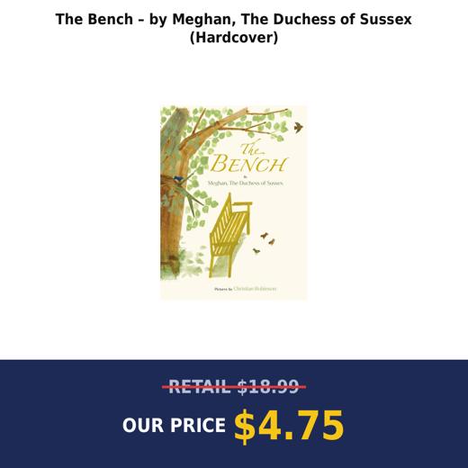 The Bench – by Meghan, The Duchess of Sussex (Hardcover)