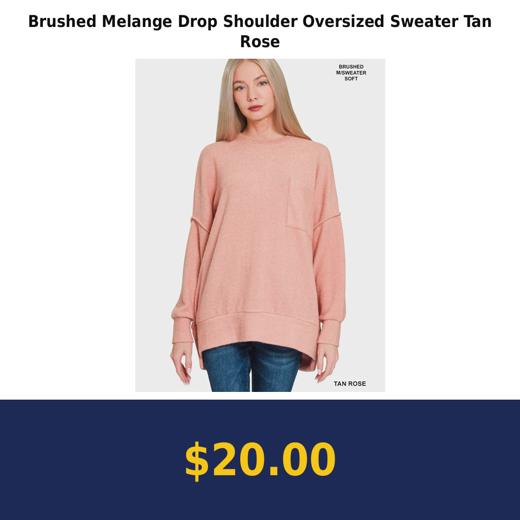 Brushed Melange Drop Shoulder Oversized Sweater Tan Rose
