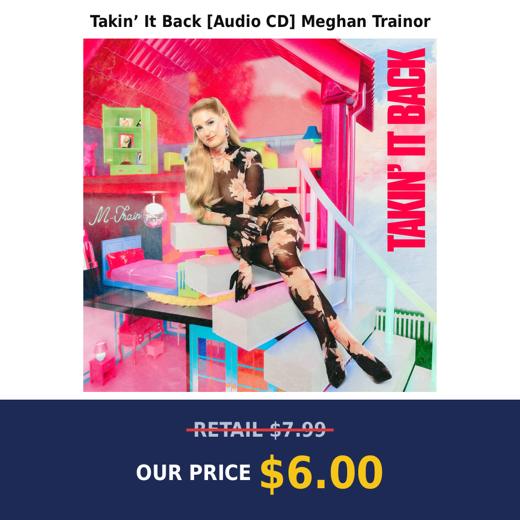 Takin’ It Back [Audio CD] Meghan Trainor