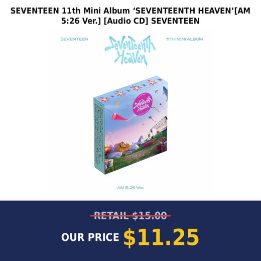 SEVENTEEN 11th Mini Album ‘SEVENTEENTH HEAVEN’[AM 5:26 Ver.] [Audio CD] SEVENTEEN