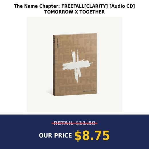The Name Chapter: FREEFALL[CLARITY] [Audio CD] TOMORROW X TOGETHER