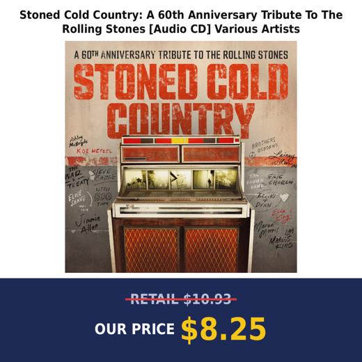 Stoned Cold Country: A 60th Anniversary Tribute To The Rolling Stones [Audio CD] Various Artists