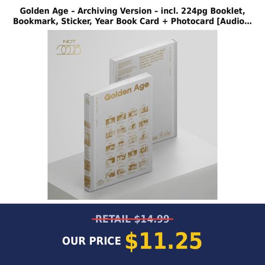 Golden Age – Archiving Version – incl. 224pg Booklet, Bookmark, Sticker, Year Book Card + Photocard [Audio CD] NCT