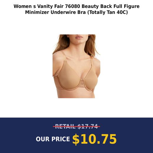 Women s Vanity Fair 76080 Beauty Back Full Figure Minimizer Underwire Bra (Totally Tan 40C)