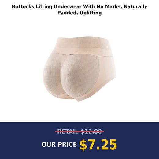 Buttocks Lifting Underwear With No Marks, Naturally Padded, Uplifting