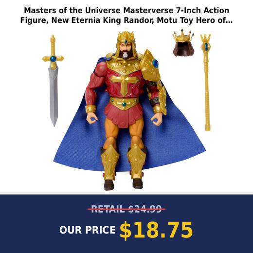 Masters of the Universe Masterverse 7-Inch Action Figure, New Eternia King Randor, Motu Toy Hero of Eternia, Cape & Armo