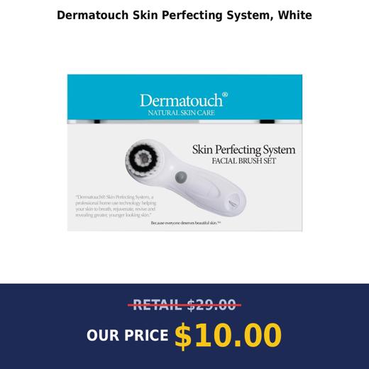 Dermatouch Skin Perfecting System, White