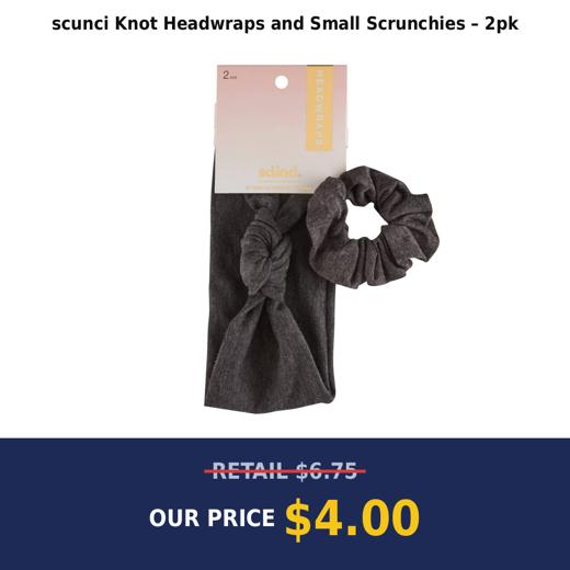 scunci Knot Headwraps and Small Scrunchies – 2pk