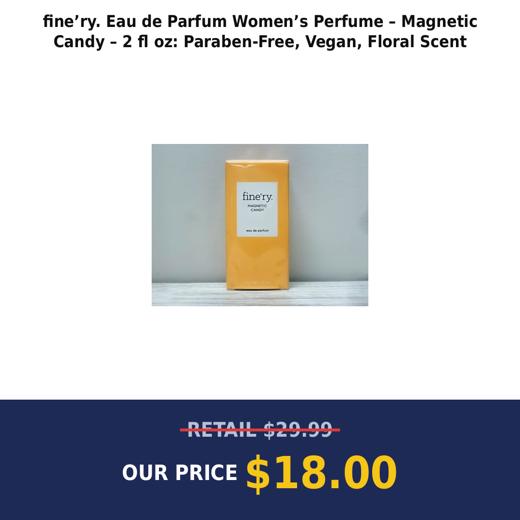 fine’ry. Eau de Parfum Women’s Perfume – Magnetic Candy – 2 fl oz: Paraben-Free, Vegan, Floral Scent