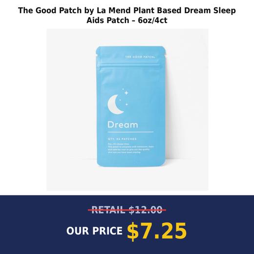 The Good Patch by La Mend Plant Based Dream Sleep Aids Patch – 6oz/4ct