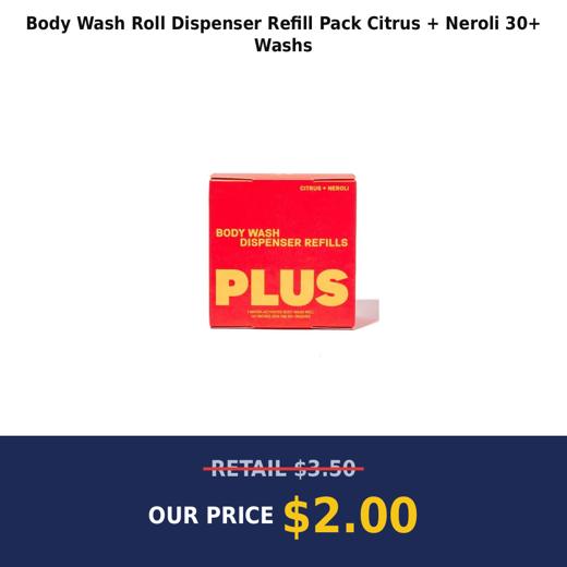 Body Wash Roll Dispenser Refill Pack Citrus + Neroli 30+ Washs