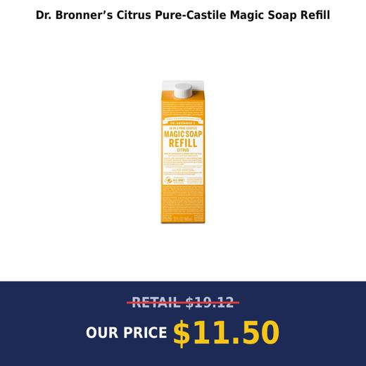 Dr. Bronner’s Citrus Pure-Castile Magic Soap Refill