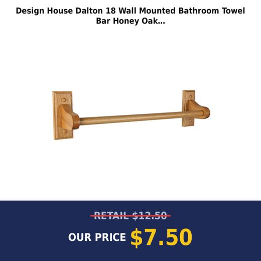 Design House Dalton 18 Wall Mounted Bathroom Towel Bar Honey Oak