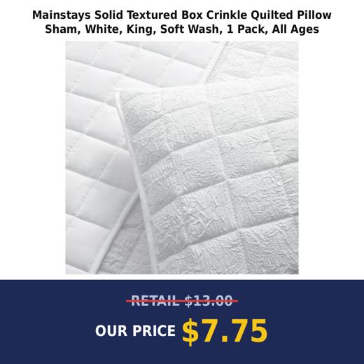 Mainstays Solid Textured Box Crinkle Quilted Pillow Sham, White, King, Soft Wash, 1 Pack, All Ages