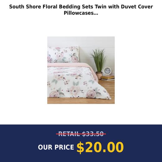 South Shore Floral Bedding Sets  Twin with Duvet Cover  Pillowcases