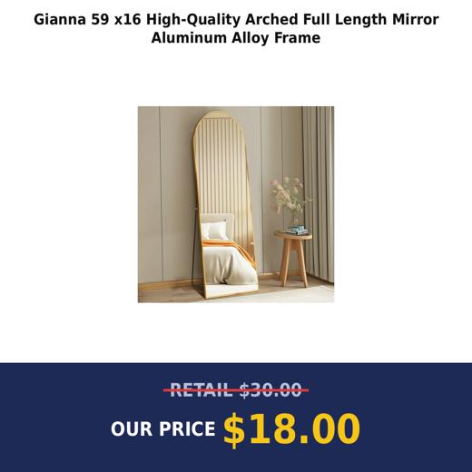 Gianna 59 x16 High-Quality Arched Full Length Mirror Aluminum Alloy Frame