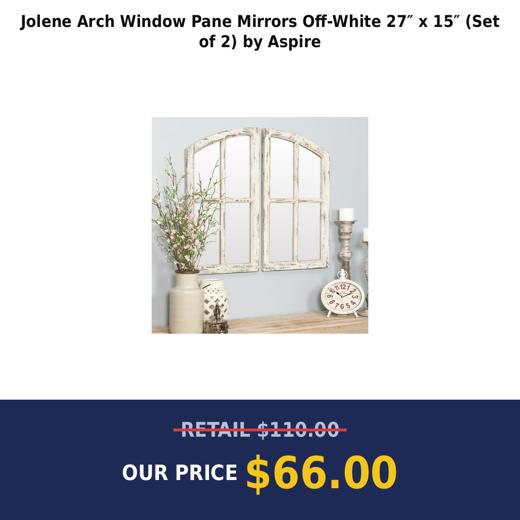Jolene Arch Window Pane Mirrors Off-White 27″ x 15″ (Set of 2) by Aspire